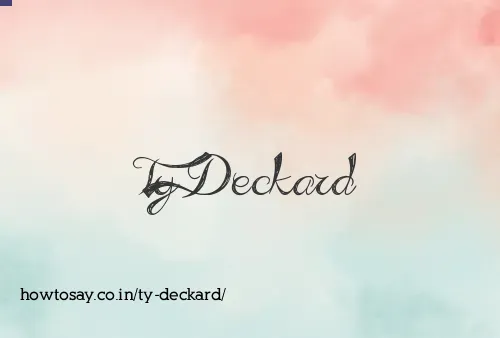 Ty Deckard