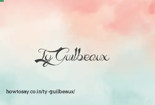 Ty Guilbeaux