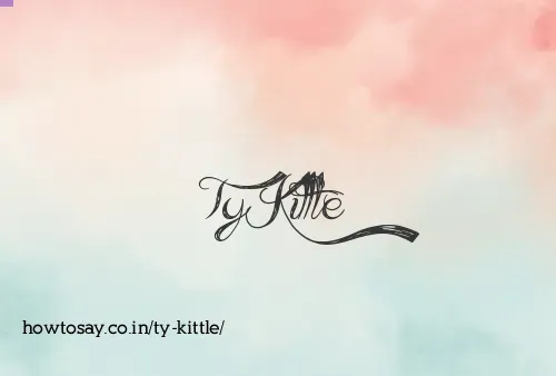 Ty Kittle