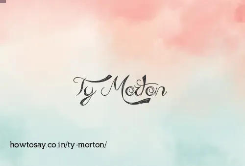 Ty Morton