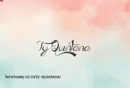 Ty Quintana