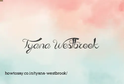Tyana Westbrook