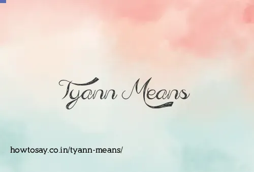 Tyann Means
