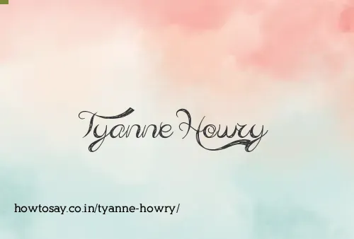 Tyanne Howry