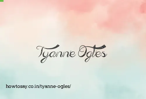 Tyanne Ogles