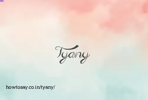 Tyany
