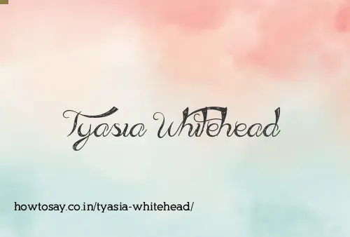 Tyasia Whitehead