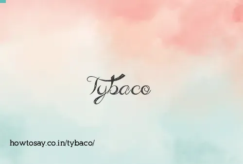 Tybaco