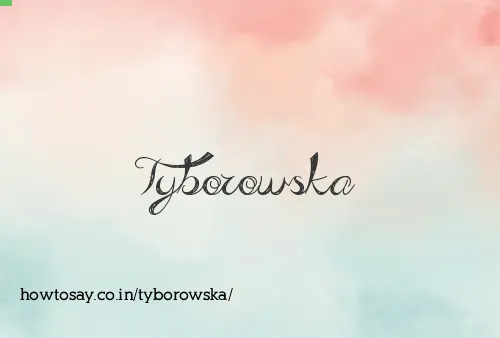 Tyborowska