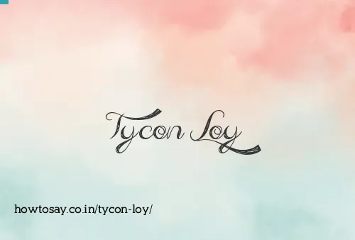 Tycon Loy