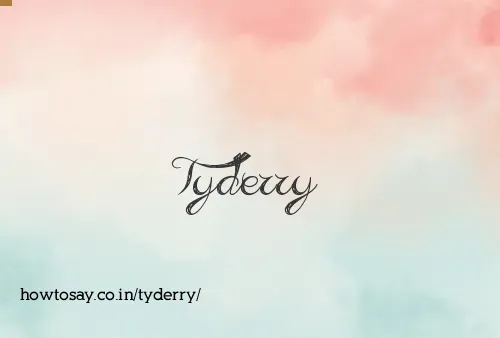 Tyderry