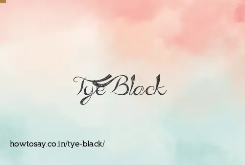 Tye Black