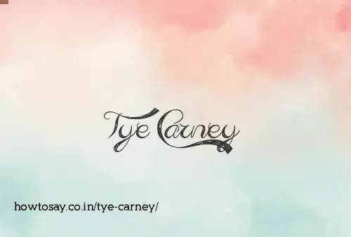 Tye Carney