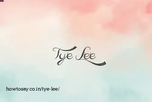 Tye Lee