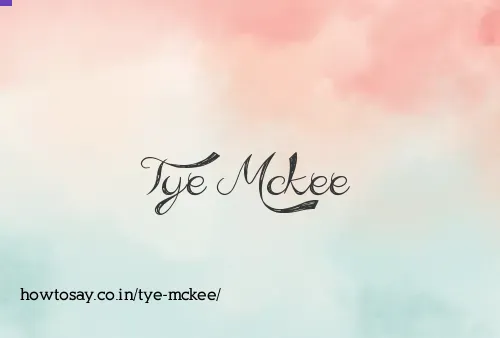 Tye Mckee