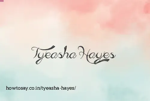 Tyeasha Hayes