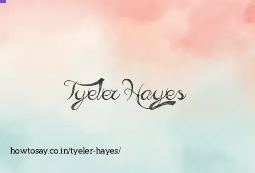 Tyeler Hayes