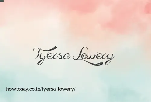 Tyersa Lowery