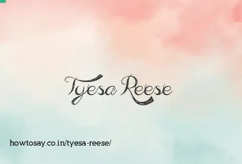Tyesa Reese