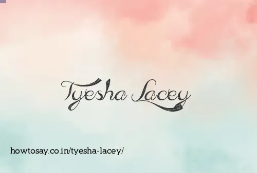 Tyesha Lacey