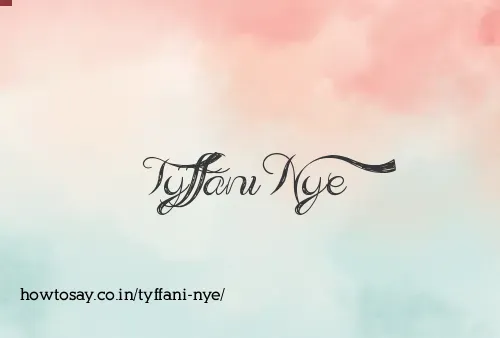 Tyffani Nye