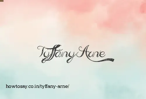 Tyffany Arne