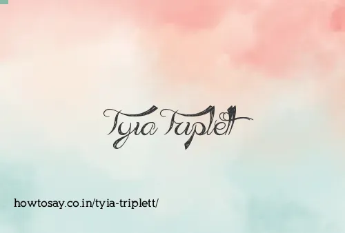 Tyia Triplett