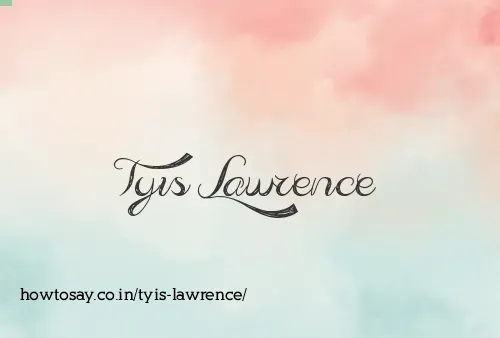 Tyis Lawrence