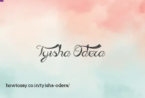 Tyisha Odera
