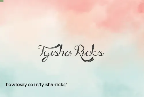 Tyisha Ricks