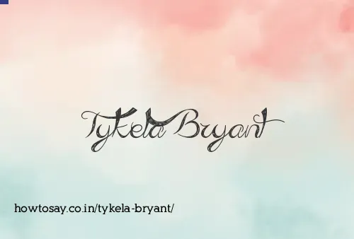 Tykela Bryant