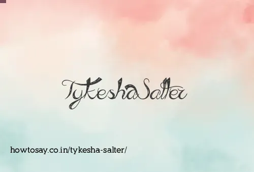 Tykesha Salter