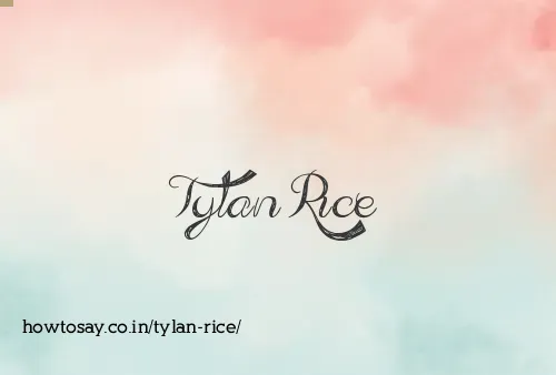 Tylan Rice