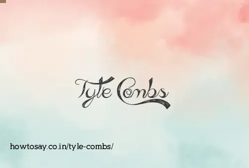 Tyle Combs