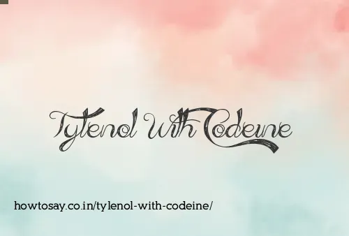 Tylenol With Codeine