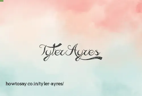 Tyler Ayres
