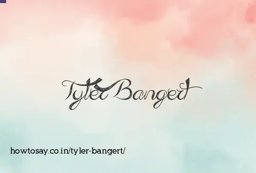 Tyler Bangert