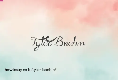 Tyler Boehm