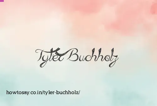 Tyler Buchholz