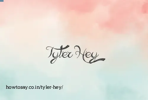 Tyler Hey