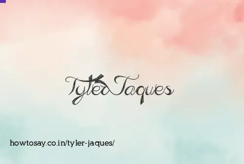 Tyler Jaques