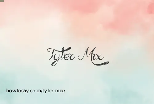 Tyler Mix