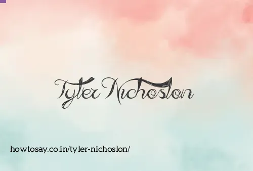 Tyler Nichoslon