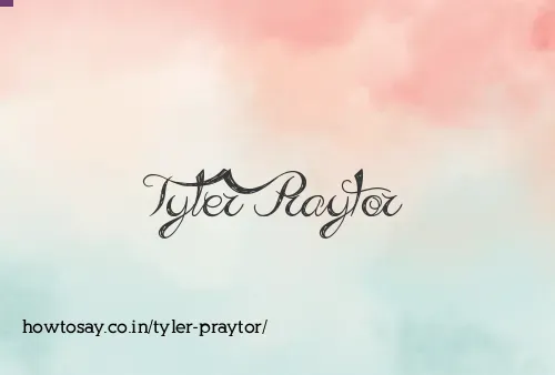 Tyler Praytor