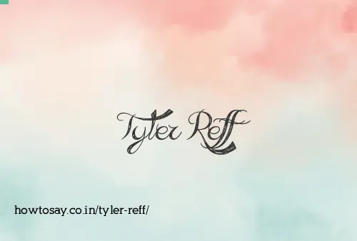 Tyler Reff