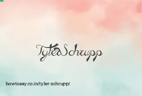 Tyler Schrupp