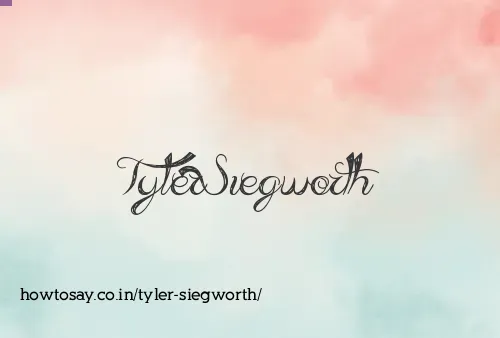 Tyler Siegworth