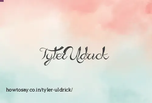 Tyler Uldrick