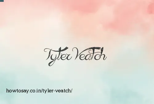 Tyler Veatch