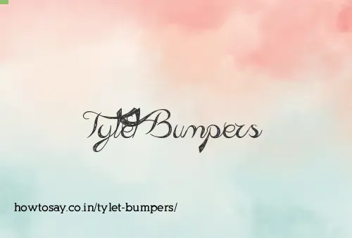 Tylet Bumpers